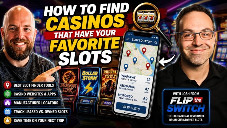 How to Find Casinos That Have Your Favorite Slots