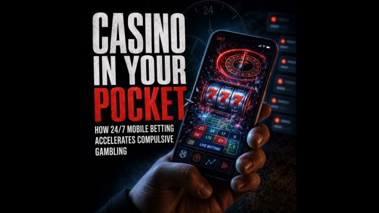 Casino in Your Pocket: How 24/7 Mobile Betting Apps Accelerate Compulsive Gambling